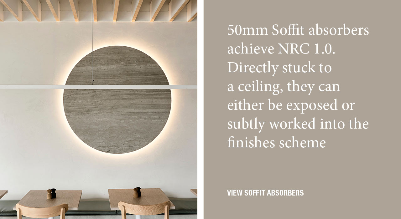 50mm Soffit absorbers achieve NRC 1.0. Directly stuck to a ceiling, they can either be exposed or subtly worked into the finishes scheme