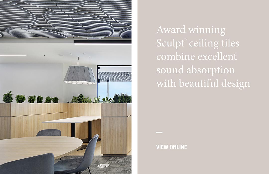 Award winning Sculpt ceiling tiles combine excellent sound absorption with a beautiful design